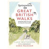Springwatch: Great British Walks by Waterson, Luke, 9781785948183