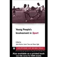 Young People's Involvement in Sport by Kremer, John; Ogle, Shaun; Trew, Karen, 9780203978184
