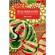 The Silk Weavers of Kyoto by Hareven, Tamara K., 9780520228184