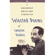 Selected Poems of Langston Hughes by HUGHES, LANGSTON, 9780679728184