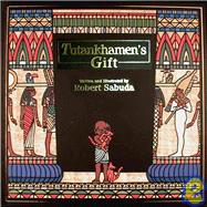 Tutankhamen's Gift by Sabuda, Robert; Sabuda, Robert, 9780689318184