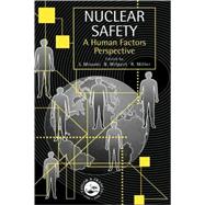 Nuclear Safety: A Human Factors Perspective by Wilpert; Bernhard, 9780748408184