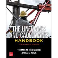 The Lineman's and Cableman's Handbook by Mack, James , Shoemaker, Thomas, 9781264268184