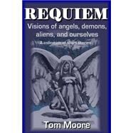 Requiem by Moore, Tom; Colby, Spence, 9781507808184