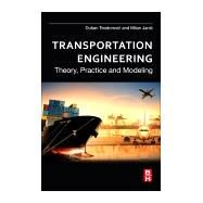 Transportation Engineering by Teodorovic, Dusan; Janic, Milan, 9780128038185