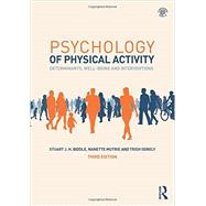 Psychology of Physical Activity: Determinants, Well-Being and Interventions by Biddle; Stuart J., 9780415518185