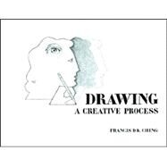 Drawing : A Creative Process by Francis D. K. Ching, 9780442318185
