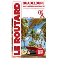 Guide du Routard Guadeloupe 2026/27 by Collectif, 9782017338185
