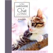 Le petit Larousse du chat et du chaton by Dr Jean Cuvelier, 9782035918185