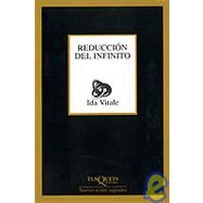 Reduccion Del Infinito by Vitale, Ida, 9788483108185