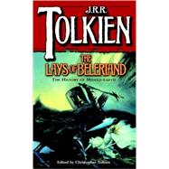 The Lays of Beleriand by TOLKIEN, J.R.R., 9780345388186