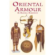 Oriental Armour by Robinson, H. Russell, 9780486418186