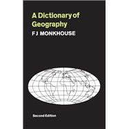 A Dictionary of Geography by Rice,John, 9781138518186