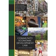 Community Economic Development Law by Bennett, Susan D.; Blom, Brenda Bratton; Howells, Louise A.; Kenn, Deborah, 9781594608186