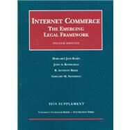 Silverman's Internet Commerce by Radin, Margaret J.; Rothchild, John A.; Reese, R. Anthony; Silverman, Gregory M., 9781599418186