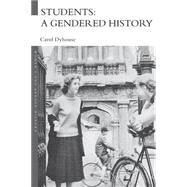 Students: A Gendered History by Dyhouse; Carol, 9780415358187