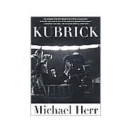 Kubrick by Herr, Michael, 9780802138187