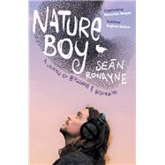 Nature Boy A journey of birdsong and belonging by Ronayne, Se�n, 9781399738187