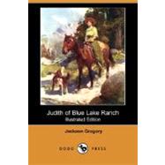 Judith of Blue Lake Ranch by Gregory, Jackson, 9781406588187