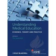 Understanding Medical Education : Evidence, Theory and Practice by Swanwick, Tim, 9781444348187