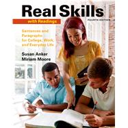 Real Skills with Readings Sentences and Paragraphs for College, Work, and Everyday Life by Anker, Susan, 9781457698187