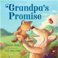 Grandpa's Promise by Jones, Susan; Holland, Lee, 9781510748187