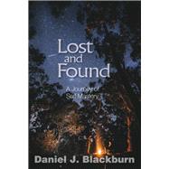 Lost and Found A Journey of Self Mastery by Blackburn, Daniel J, 9798986268187