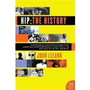 Hip: The History by Leland, John, 9780060528188