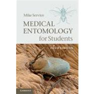 Medical Entomology for Students by Service, Mike, 9781107668188