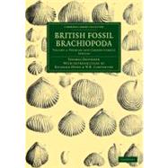 British Fossil Brachiopoda by Davidson, Thomas; Owen, Richard; Carpenter, W. B., 9781108038188
