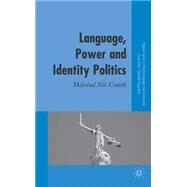 Language, Power and Identity Politics by Nic Craith, Mirad, 9781403988188