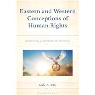 Eastern and Western Conceptions of Human Rights by Sanja Ivic, 9781666958188