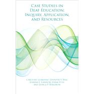 Case Studies in Deaf Education by Guardino, Caroline; Beal, Jennifer S.; Cannon, Joanna E.; Voss, Jenna; Bergeron, Jessica P., 9781944838188