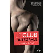 Intgrale Le Club by Lauren Rowe, 9782709658188