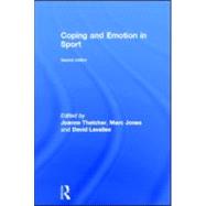 Coping and Emotion in Sport: Second Edition by Thatcher; Joanne, 9780415578189