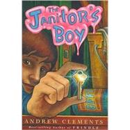 The Janitor's Boy by Clements, Andrew; Selznick, Brian, 9780689818189