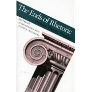The Ends of Rhetoric by Bender, John; Wellbery, David E., 9780804718189