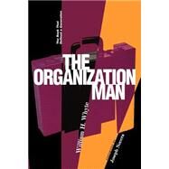 The Organization Man by Whyte, William H.; Nocera, Joseph, 9780812218190