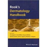 Rook's Dermatology Handbook by Griffiths, Christopher E. M.; Bleiker, Tanya O.; Creamer, Daniel; Ingram, John R.; Simpson, Rosalind C., 9781119428190