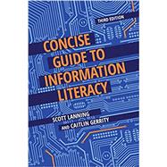 Concise Guide to Information Literacy by Lanning, Scott, 9781440878190