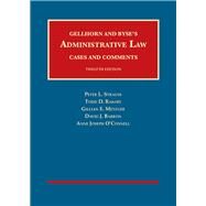 Gellhorn and Byse’s Administrative Law, Cases and Comments(University Casebook Series) by Strauss, Peter L.; Rakoff, Todd D.; Metzger, Gillian E.; Barron, David J.; O'Connell, Anne Joseph, 9781634608190