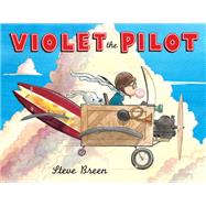 Violet the Pilot by Breen, Steve, 9780425288191