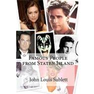 Famous People from Staten Island by Sublett, John Louis, 9781452818191