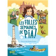 Les folles semaines de Pia, Tome 01 by Sverine Vidal, 9782408018191