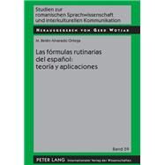 Las formulas rutinarias del espanol / Routine Spanish Formulas by Ortega, M. Belen Alvarado, 9783631598191
