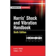 Harris' Shock and Vibration Handbook by Piersol, Allan; Paez, Thomas, 9780071508193