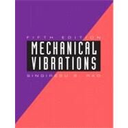 Mechanical Vibrations by Rao, Singiresu S., 9780132128193