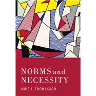 Norms and Necessity by Thomasson, Amie L., 9780190098193