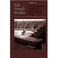Yale French Studies, volume 112; The Transparency of the Text: Contemporary Writing for the Stage by Donia Mounsef and Josette Fral, 9780300118193