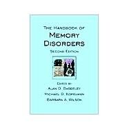 The Handbook of Memory Disorders by Baddeley, Alan D.; Kopelman, Michael D.; Wilson, Barbara A., 9780471498193